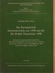 Friedrich Edelmayer - Die Europapolitik Innerösterreichs um 1598 und die EU-Politik Österreichs 1998 [antikvár]