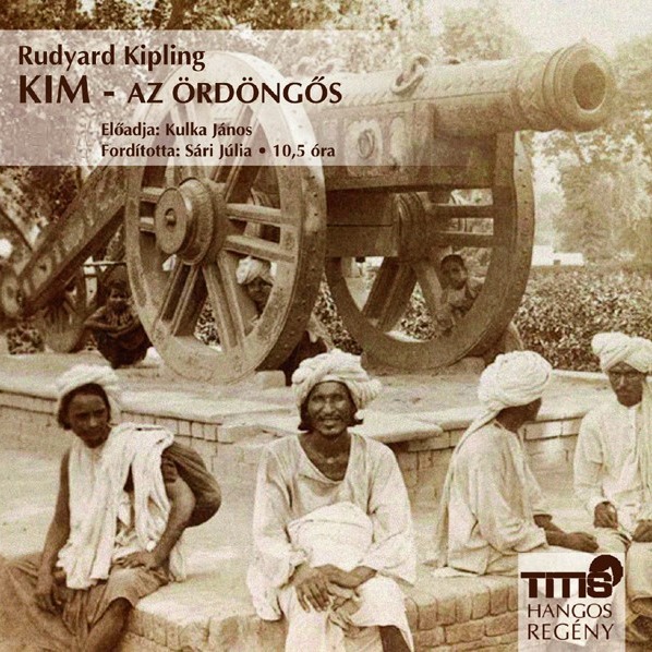Rudyard Kipling - Kim [eHangoskönyv]