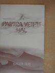 Bauer Teri - A partra vetett hal [antikvár]