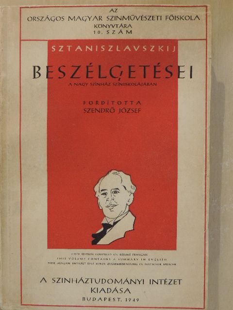 Antanrova K. E. - Sztaniszlavszkij beszélgetései a Nagy Színház színiiskolájában [antikvár]