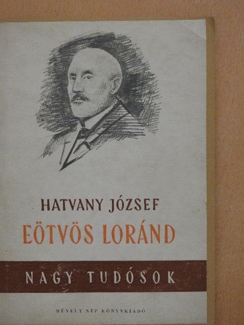 Hatvany József - Eötvös Loránd [antikvár]