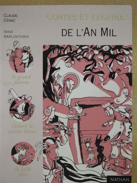 Claude Cénac - Contes et Légendes de l'An Mil [antikvár]