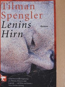 Tilman Spengler - Lenins Hirn [antikvár]