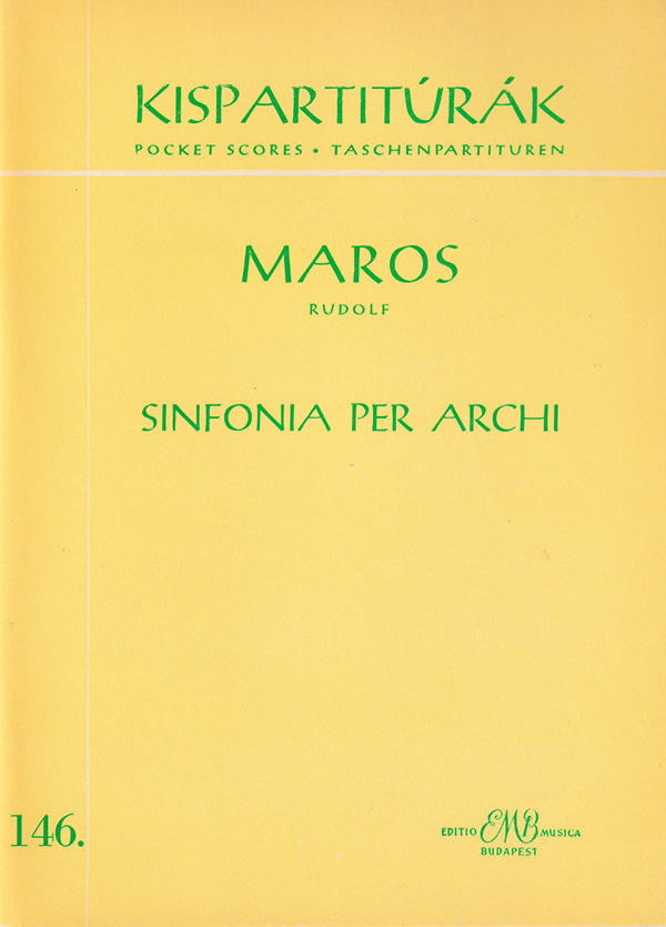 MAROS RUDOLF - SINFONIA PER ARCHI,KISPARTITÚRA