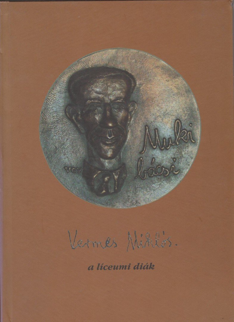 Nagy Márton - Vermes Miklós, a líceumi diák [antikvár]