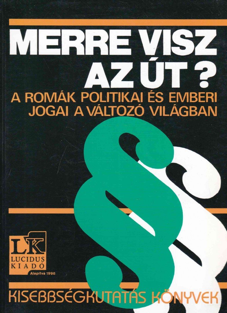 Majtényi Balázs - Merre visz az út? [antikvár]