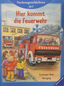 Frauke Nahrgang - Hier kommt die Feuerwehr [antikvár]