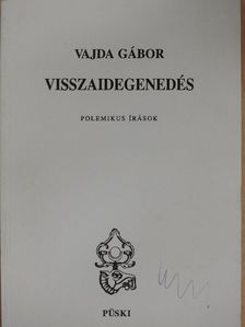 Vajda Gábor - Visszaidegenedés [antikvár]
