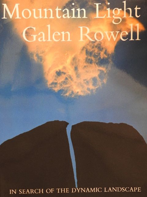 Galen Rowell - Mountain Light [antikvár]
