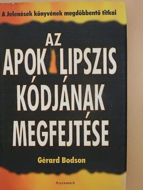 Gérard Bodson - Az Apokalipszis kódjának megfejtése [antikvár]