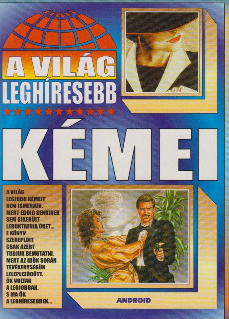 A világ leghíresebb kémei [antikvár]