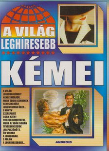 A világ leghíresebb kémei [antikvár]