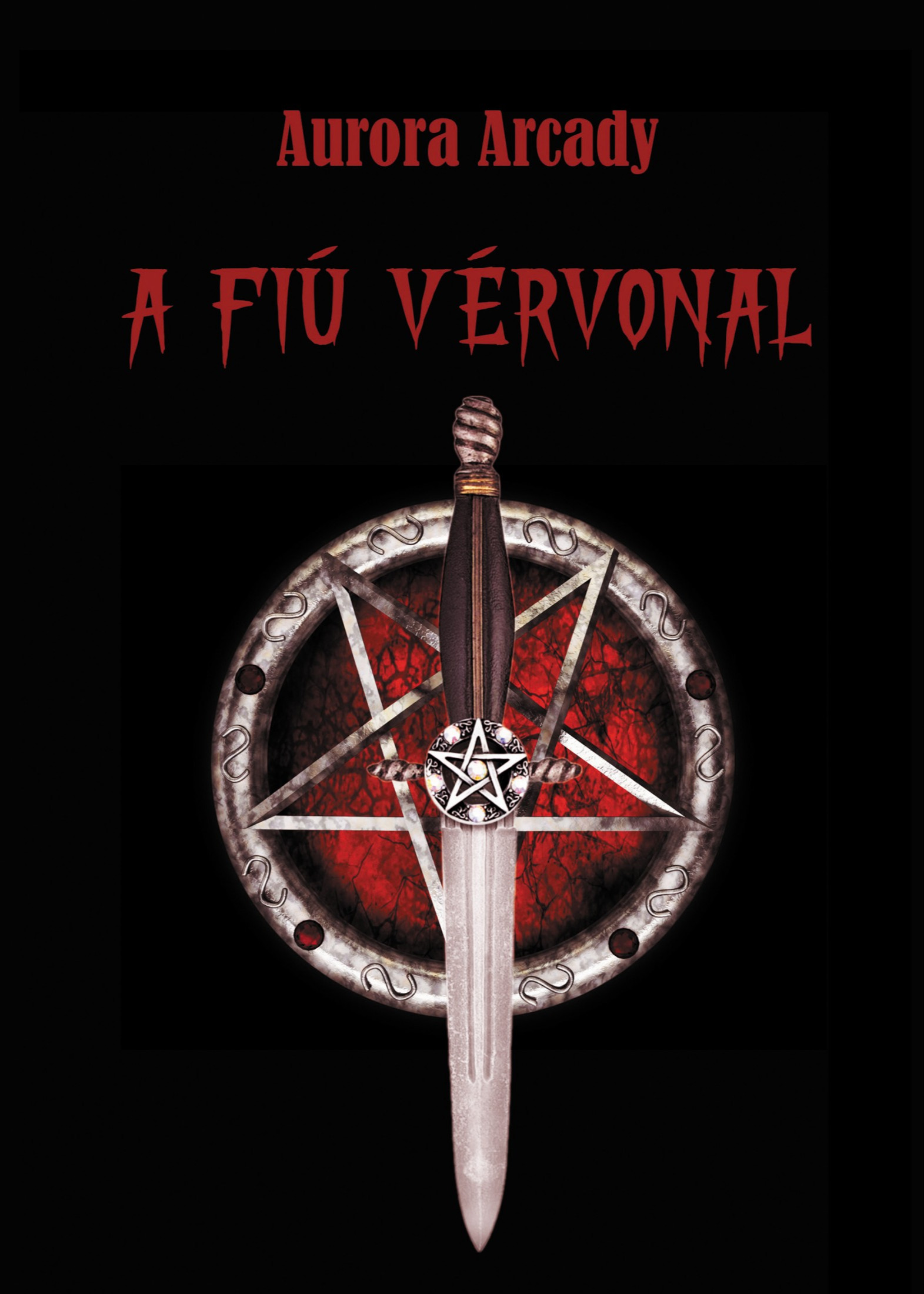 Arcady Aurora - A Fiú vérvonal [eKönyv: epub, mobi, pdf]