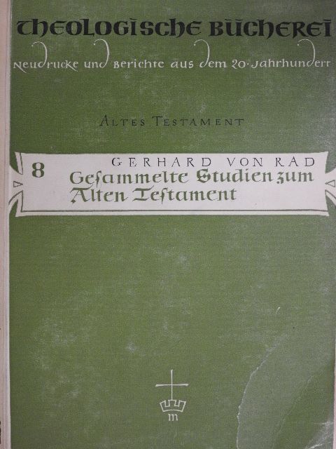 Gerhard von Rad - Gesammelte Studien zum Alten Testament [antikvár]