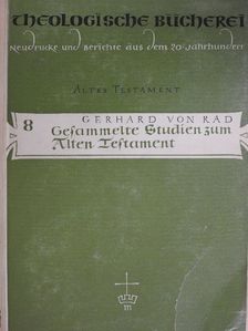 Gerhard von Rad - Gesammelte Studien zum Alten Testament [antikvár]