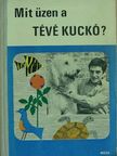 Blazsek István - Mit üzen a Tévé Kuckó? [antikvár]