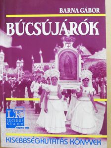 Barna Gábor - Búcsújárók (dedikált példány) [antikvár]