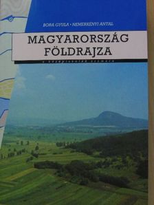 Dr. Bora Gyula - Magyarország földrajza [antikvár]