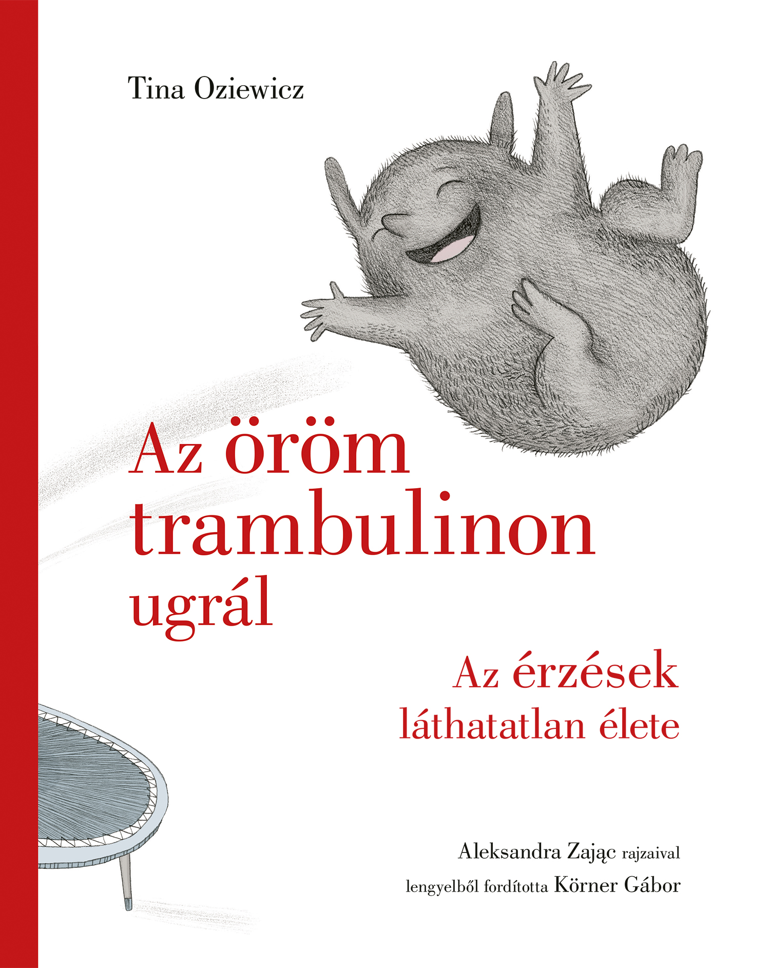 Tina Oziewicz - Az öröm trambulinon ugrál