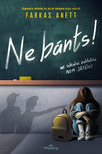 Ne bánts!