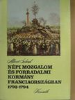 Albert Soboul - Népi mozgalom és forradalmi kormány Franciaországban [antikvár]