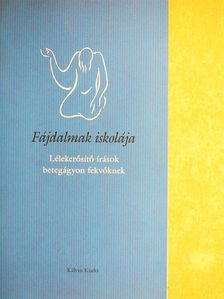 Fájdalmak iskolája [antikvár]