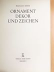 Wolfgang Henze - Ornament Dekor und Zeichen [antikvár]