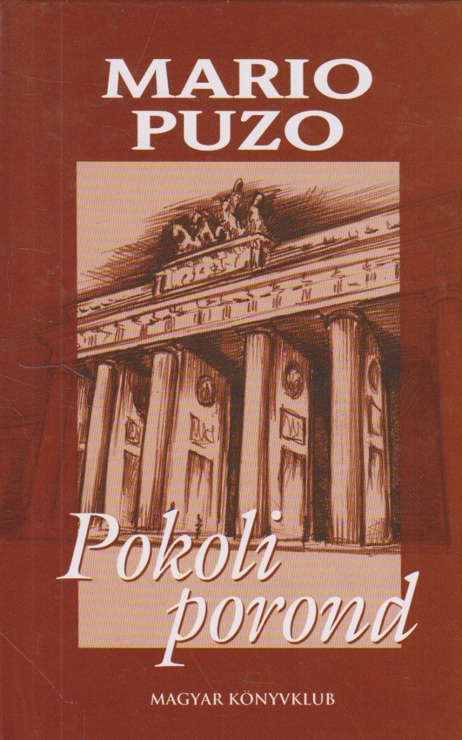 Puzo, Mario - Pokoli porond [antikvár]