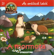 Feryal Kanbay, Stephan Gürtler - A mormota [antikvár]