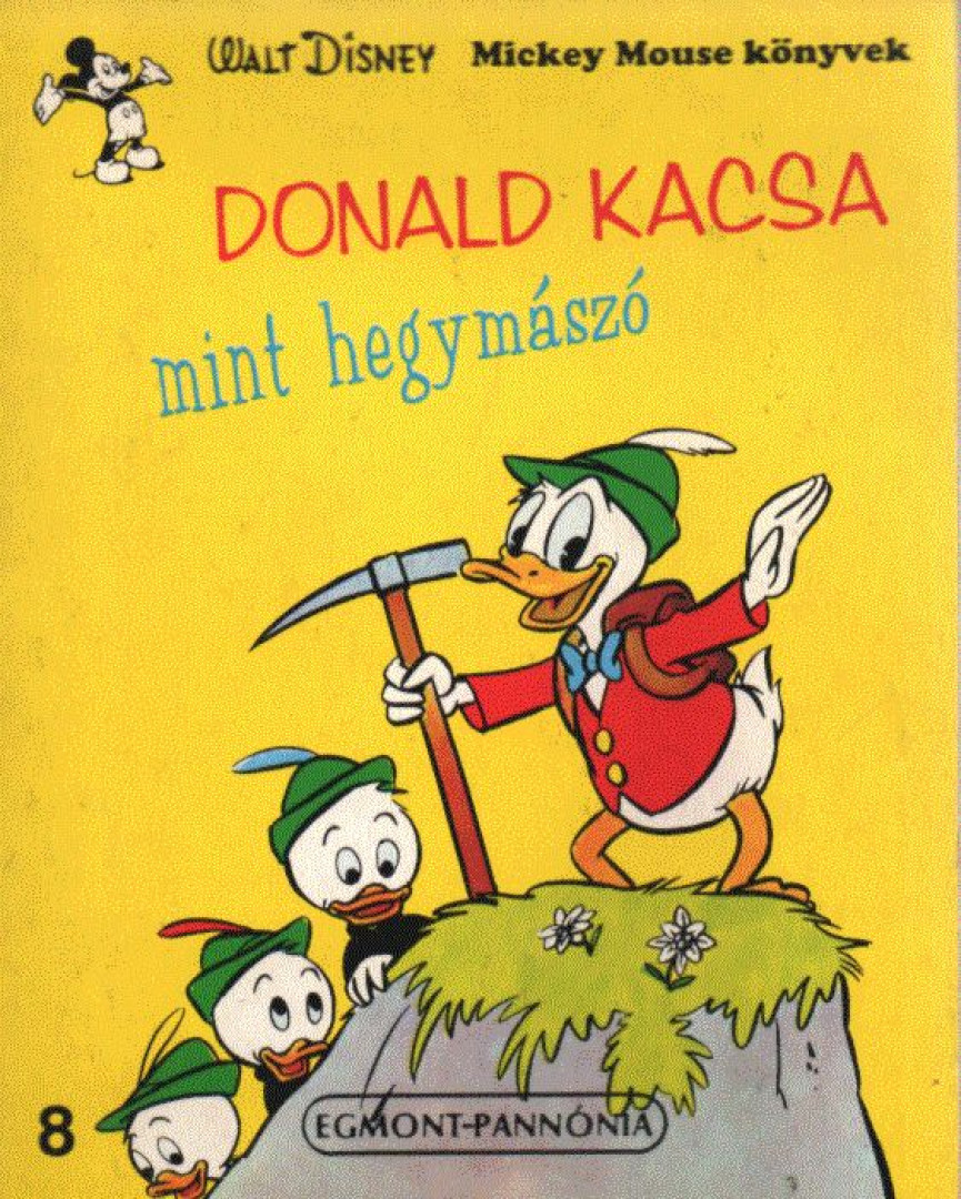 Walt Disney - Donald kacsa, mint hegymászó [antikvár]