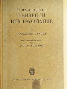 Johannes Lange - Kurzgefasstes Lehrbuch der Psychiatrie [antikvár]