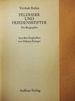 Yitzhak Rabin - Feldherr und Friedensstifter [antikvár]