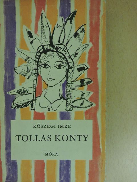 Kőszegi Imre - Tollas konty [antikvár]