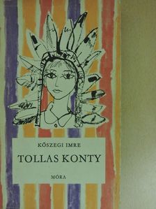 Kőszegi Imre - Tollas konty [antikvár]