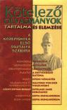 ELEKES SZENTÁGOTAI BLANKA - Kötelező olvasmányok tartalma és elemzése [antikvár]