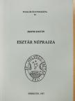 Zsupos Zoltán - Esztár néprajza (dedikált példány) [antikvár]