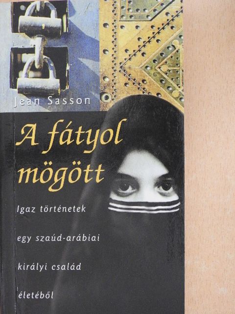Jean Sasson - A fátyol mögött [antikvár]