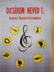 Dicsérem neved 1. [antikvár]