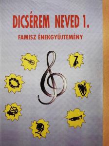 Dicsérem neved 1. [antikvár]