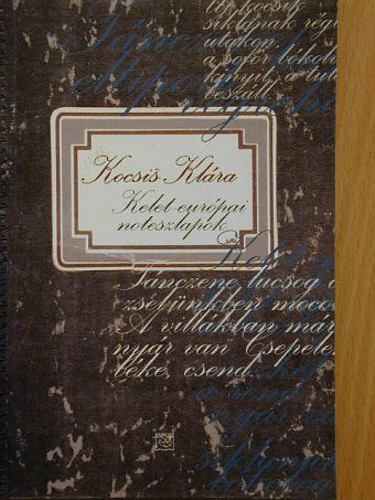 Kocsis Klára - Kelet-európai noteszlapok [antikvár]