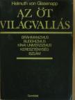 Helmuth von Glasenapp - Az öt világvallás [antikvár]