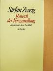 Stefan Zweig - Rausch der Verwandlung [antikvár]