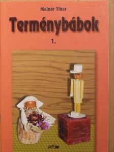 Molnár Tibor - Terménybábok 1. [antikvár]