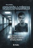 Monos Mónika - Zuhanás a mélybe