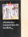 Thomas - Trisztán és Izolda [antikvár]
