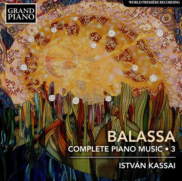 Balassa Sándor - COMPLETE PIANO MUSIC 3. CD