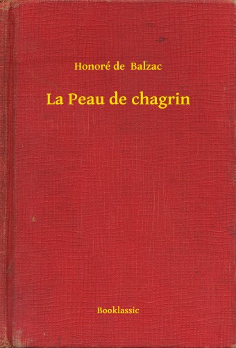 Honoré de Balzac - La Peau de chagrin [eKönyv: epub, mobi]