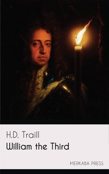 Traill H.D. - William the Third [eKönyv: epub, mobi]