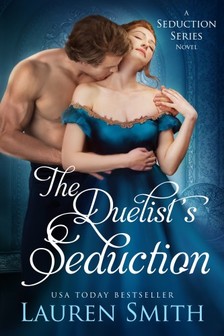 Smith Lauren - The Duelist's Seduction [eKönyv: epub, mobi]