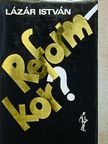 Lázár István - Reform-kor? [antikvár]